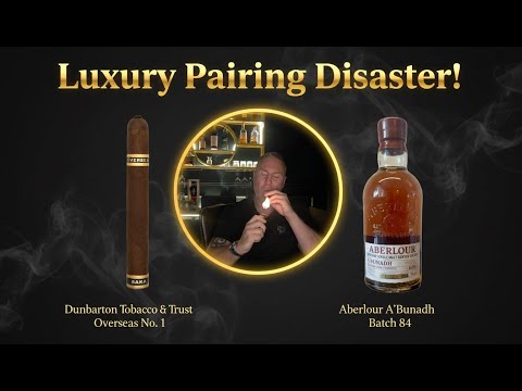 Complete Disaster! Dunbarton Overseas No.1 × Aberlour A’Bunadh 84