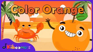 Meet the Color Orange Song - The Kiboomers Learning Colors for Preschoolers