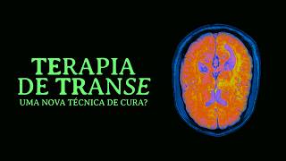 Trance Therapy - A New Healing Technique?