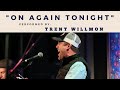 Trent Willmon Performs "On Again Tonight" at Backstage Nashville!