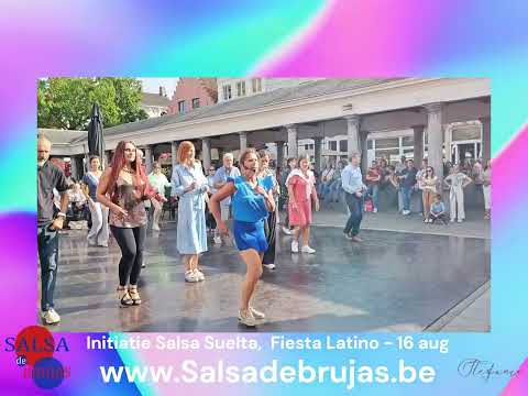 Initiatie Salsa Suelta (solo) Annick Verhelle ‐ Fiesta latino  16 aug    Salsa de Brujas - Brugge