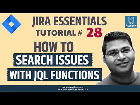 JIRA Tutorial 28 Searching issues with JQL functions