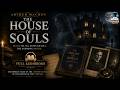 The House Of Souls ️ A Masterpiece Of Supernatural Horror By Arthur Machen