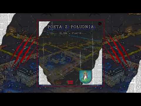 KLIMA ft PLACIK ,, POETA Z POŁUDNIA ,,