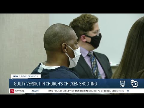 Guilty verdict in Church's Chicken shooting