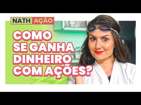 COMO GANHAR DINHEIRO COM AÇÕES? APENAS PARA INICIANTES  #Nathação