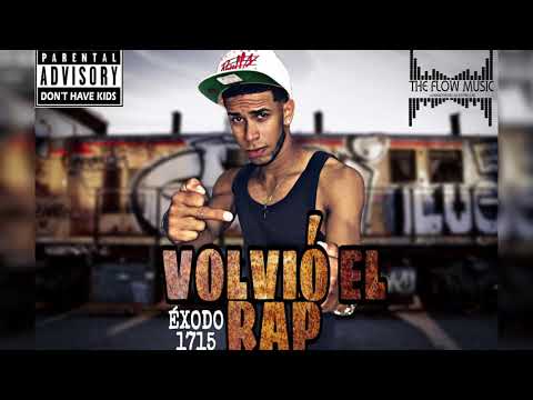 🔥VOLVIO EL RAP🔥 - [EXODO 1715]