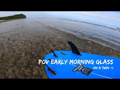 POV EARLY MORNING GLASS AT BALANGAN ON A TWIN +1