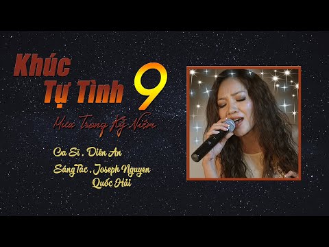 Khúc tự tình 9 - Diên An