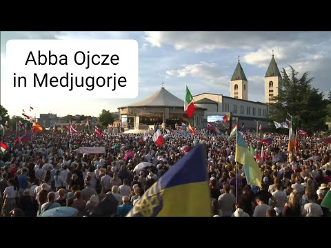 2024 0805 Medjugorje  "ABBA ojcze!" Festival MASS song