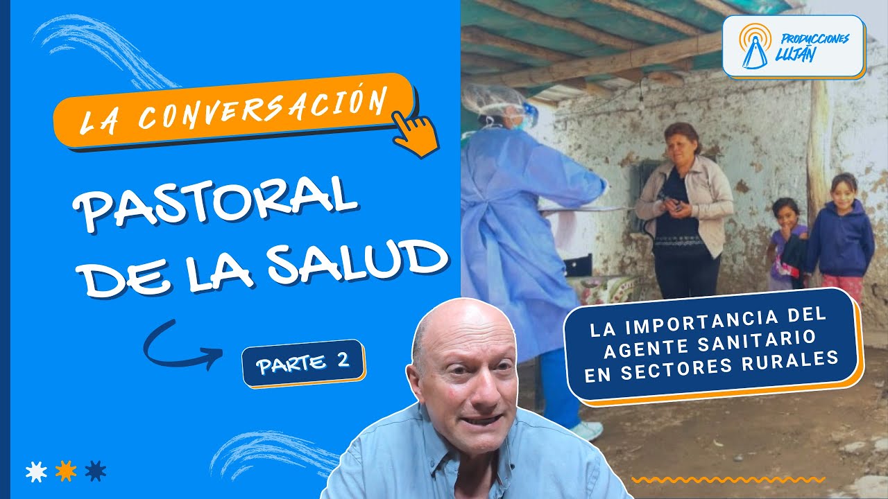 Pastoral de la Salud - Parte 2