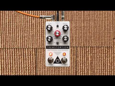 TremStortion Tuesday - Clean Tones - Mattoverse Electronics