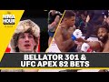 Parlay Boys Pick Best Bets for Bellator 301, UFC APEX 82 | The MMA Hour