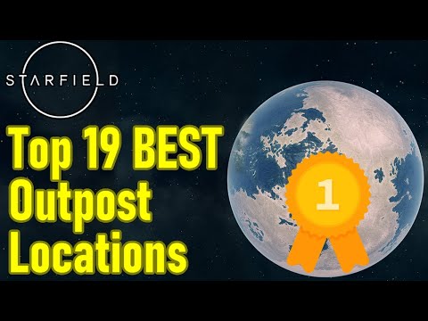 Starfield 19 best outpost locations, best planet for outpost building