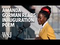 Amanda Gorman’s Biden Inauguration Poem | WSJ