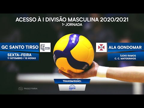 GC Santo Tirso vs Ala Nun'Álvares de Gondomar - ACESSO I DIVISÃO MASCULINA