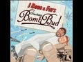 J Boog - Smoking Bomb Bud ft. Fiji