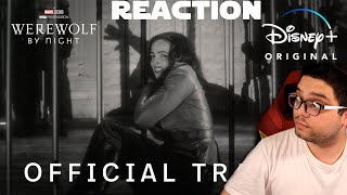 Marvel Studios Special Presentation: Werewolf By Night Official Trailer  REACTION!