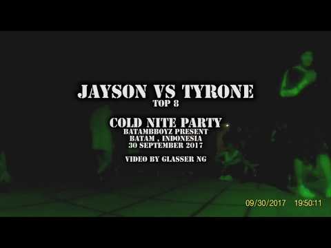 BBoy Tyrone VS BBoy Jayson【Cold Nite Party 2017】Top 8