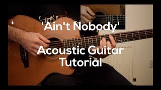 FREE TABS - 'Ain't Nobody' by Chaka Khan - Acoustic Guitar Tutorial