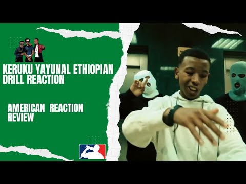 @MSMOKE X YNTN , YOALIVE BEATZ   KERUKU YAYUNAL Ethiopian Drill Music 2022 (america reaction review)