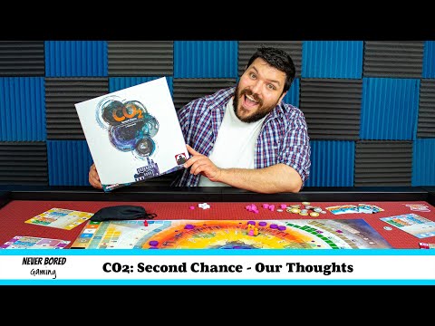 Never Bored Gaming | Our Thoughts | CO₂: Second Chance
