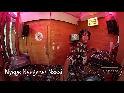 Nyege Nyege w/ Nsasi | Kiosk Radio 13.07.2023