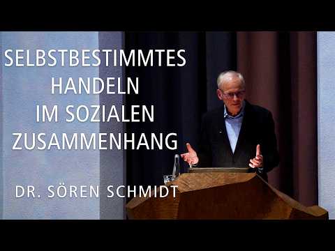Selbstbestimmtes Handeln im sozialen Zusammenhang – Sören Schmidt