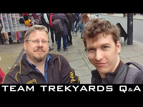 Team Trekyards LIVE Q&A (Part 1)