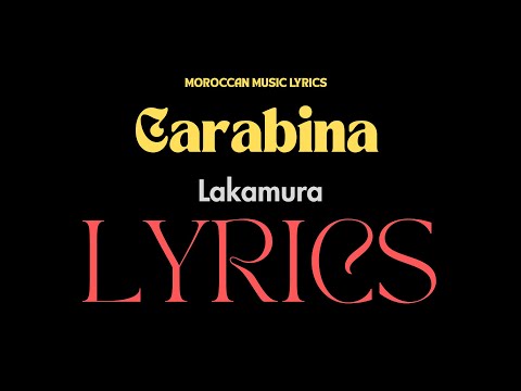 Lakamura - CARABINA Lyrics