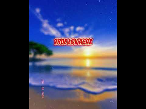 LAGU_ACAX_TRUE_LOVE_REMIX2025