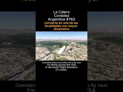 La Calera, Cordoba desde el Microsoft Flight Simulator #lacalera #cordoba #msfs #joaha45 #argentina