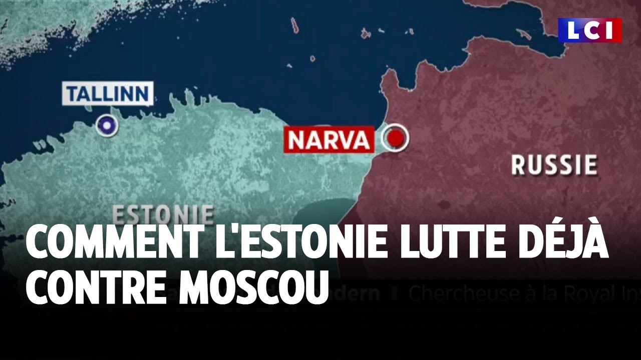 Comment l'Estonie lutte déjà contre Moscou ｜LCI