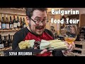 The Ultimate Bulgarian Food Tour A Guide To Food In Sofia