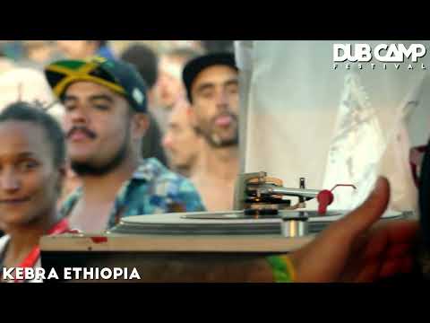 𝔻𝕌𝔹 ℂ𝔸𝕄ℙ 𝔽𝕖𝕤𝕥𝕚𝕧𝕒𝕝 ₂₀₂₂ | KEBRA ETHIOPIA ▶ Clive Matthews "Love Of Rastafari" ③