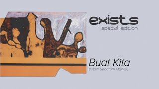Download lagu Exists - Buat Kita (Kasih Seharum Mawar) (HQ) mp3