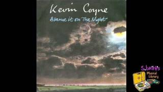 Kevin Coyne &quot;Blame It On The Night&quot;