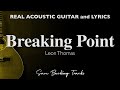 Breaking Point - Leon Thomas (Acoustic Karaoke)