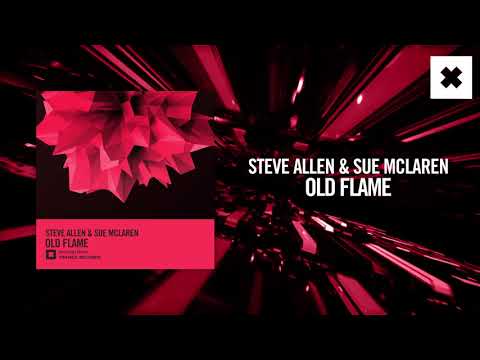 Steve Allen & Sue McLaren - Old Flame [FULL](Amsterdam Trance)