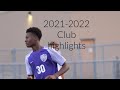 2021-2022 club season highlights 