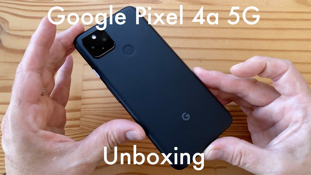 Google Pixel 4a 5G unboxing: the best Pixel of 2020!