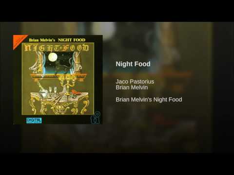 Brian Melvin’s Night Food 1985 (w/Jaco Pastorius and Bob Weir)