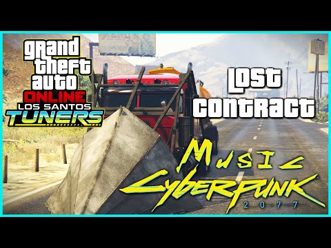 GTA Online The Lost Contract with Cyberpunk 2077 Music! - Los Santos Tuners