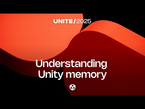 Understanding Unity memory | Unite 2025