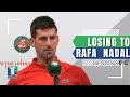 Novak Djokovic REVEALS his EMOTIONS after LOSS against Rafael Nadal at Roland Garros