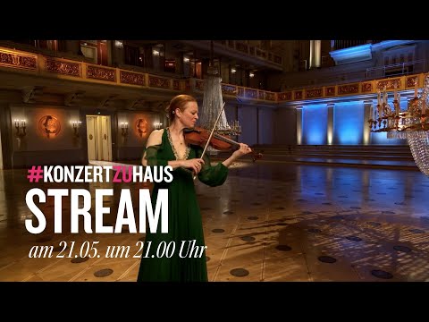 J. S. Bach: Sonate Nr. 2 a-Moll | Carolin Widmann im #konzertZUhaus-Stream am 21.05.20