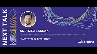 Andrzej Lassak: Autonomous Enterprise