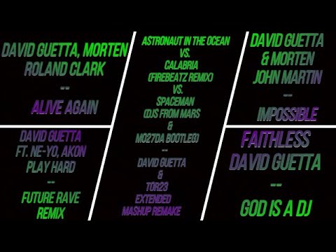 Alive Again vs. Impossible vs. Spaceman In The Calabria vs. Play Hard vs. God Is A Dj