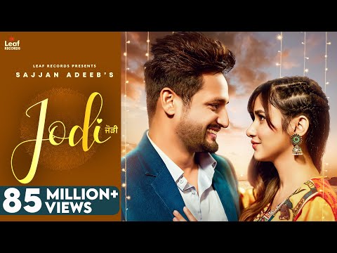Jodi (Full Video) Malayi Wargi | Sajjan Adeeb | Desi Crew | Punjabi Songs 2021 | @LeafRecords