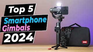 Best Smartphone Gimbals 2024 - Top 5 Picks You Should Consider Buying